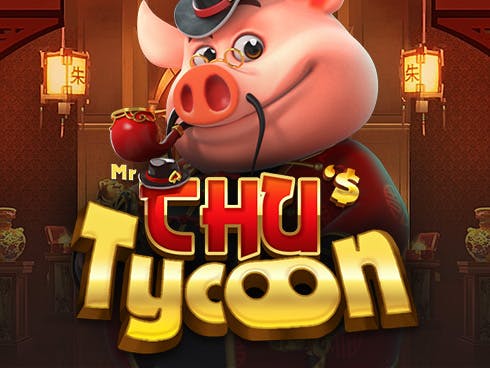 Mr Chu Tycoon